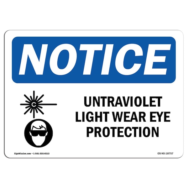 OSHA Sign, Ultraviolet Light Wear Eye Protection, 5in X 3.5in, 10PK, 5" W, 3.5" H, Landscape, PK10